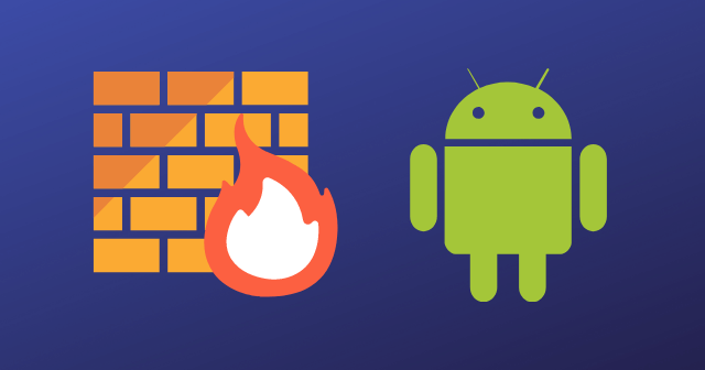 Add Firewall Protection On Android