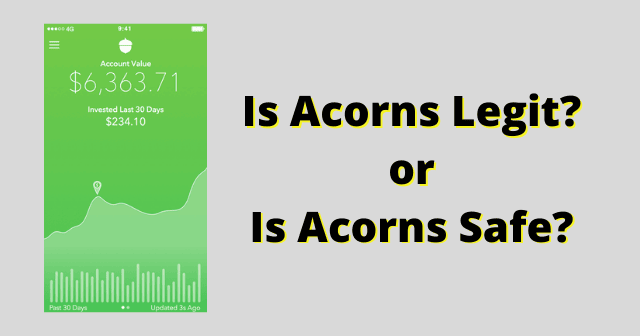 Is Acorns Legit or Safe