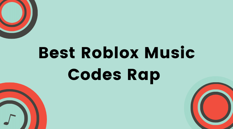 100+ Roblox Music Codes (March 2023) | Best Song Codes/Rap IDs