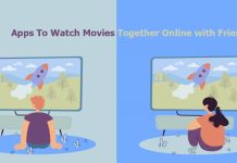 Apps To Watch Movies Together Online with Friends