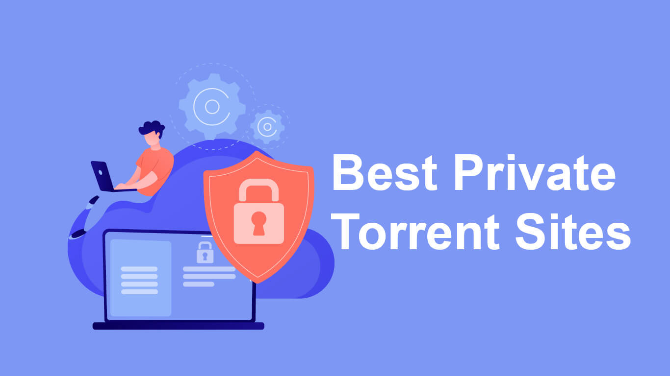 Best Private Torrent Sites