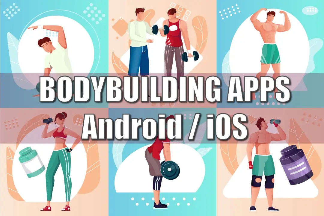Best Bodybuilding Apps For Android and iOS