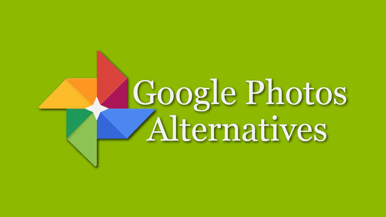 7 Best Google Photos Alternatives (UPDATED 2023)