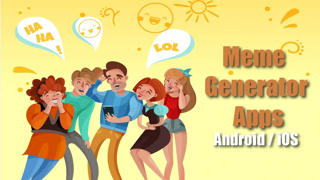 10 Best Meme Generator Apps For Android and iOS (2023)