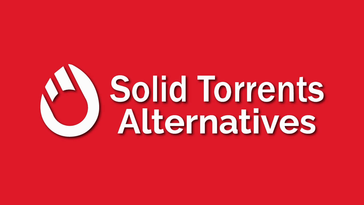 10 Best Solidtorrents Alternatives / Proxy / Mirrors (2023)
