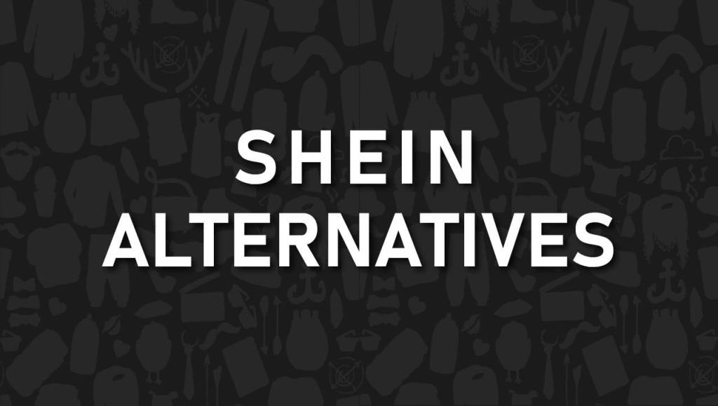 SHEIN Alternatives For Android and iOS