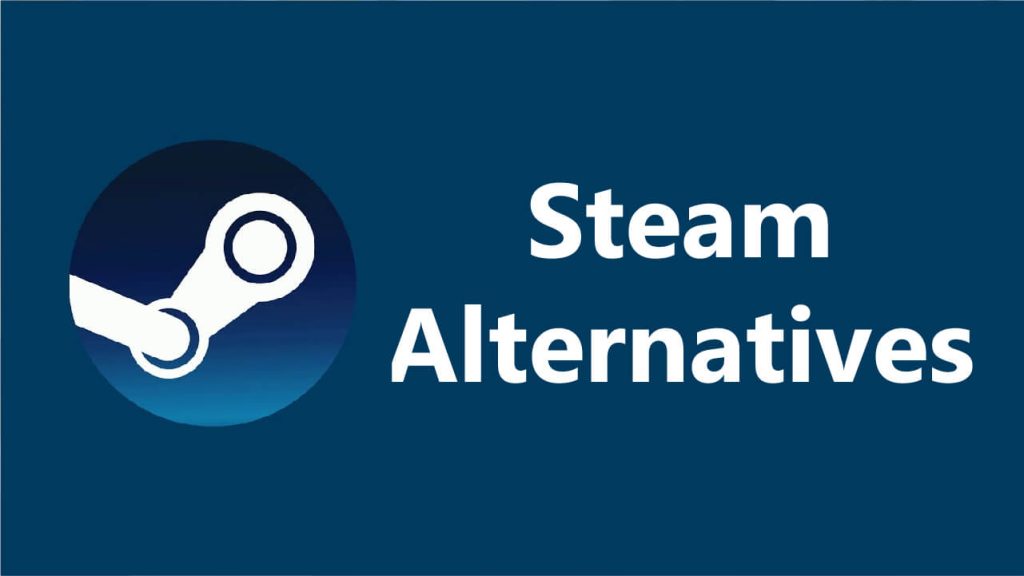 Steam Alternatives For Playing Games