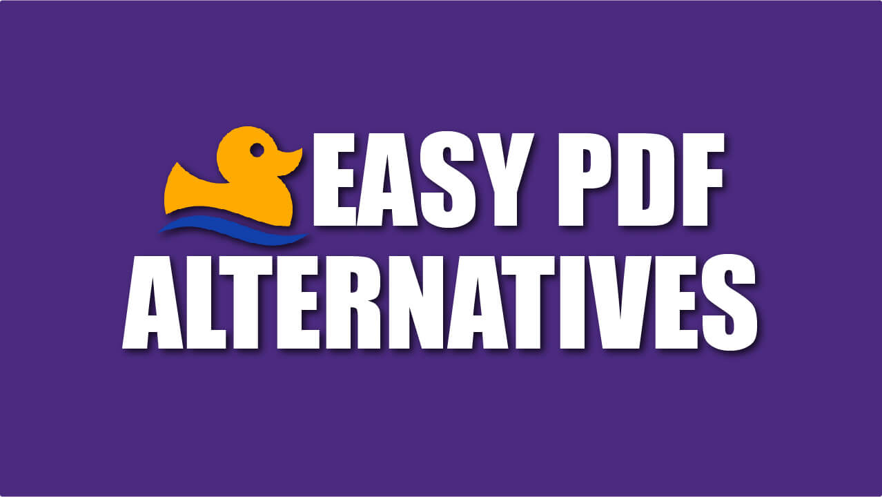 Best Easy PDF Alternatives