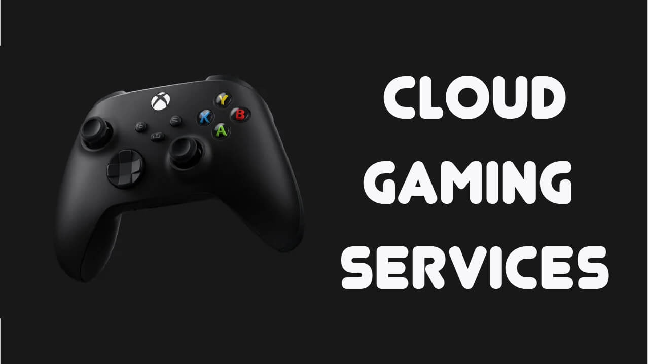 Best Cloud Gaming Services and Providers