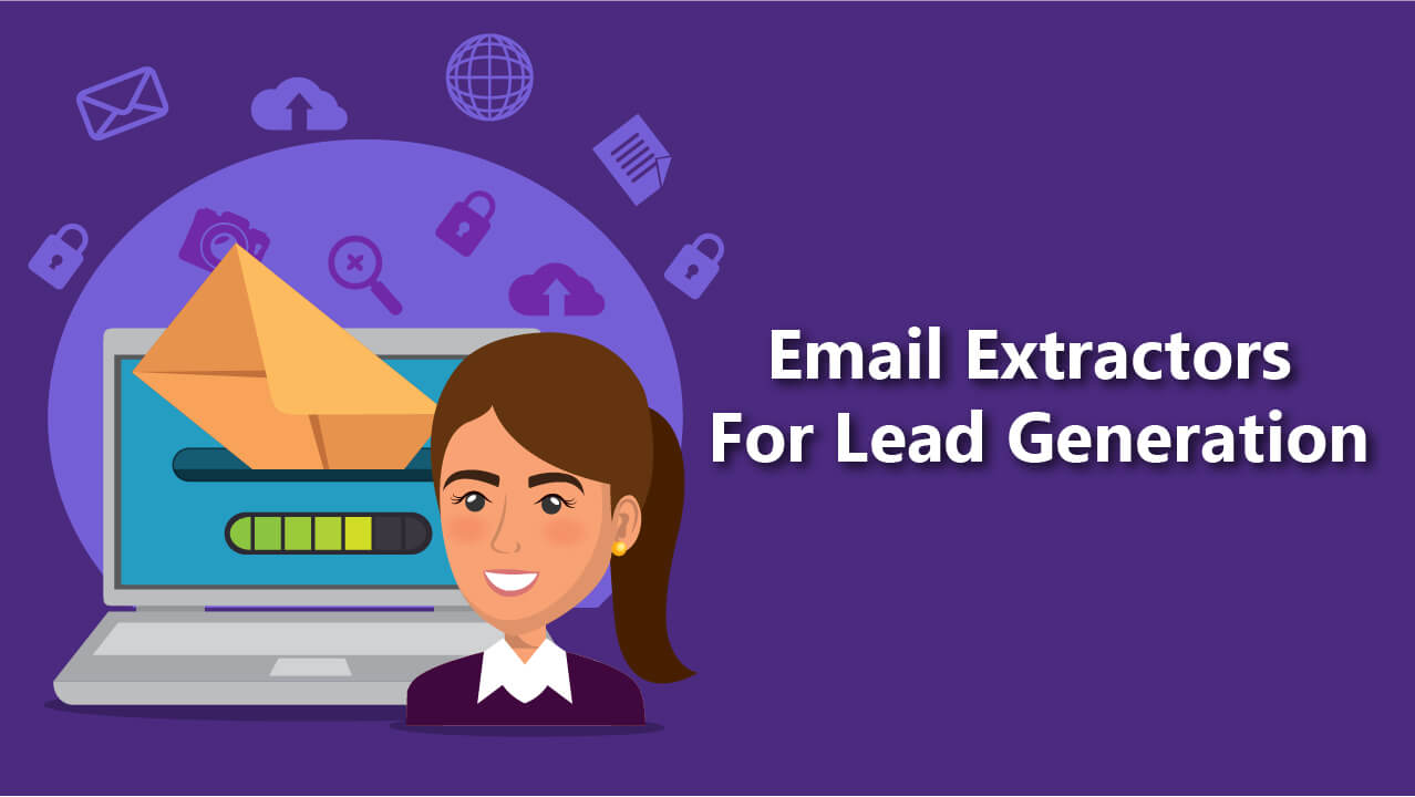 Email Extractors For Lead Generation