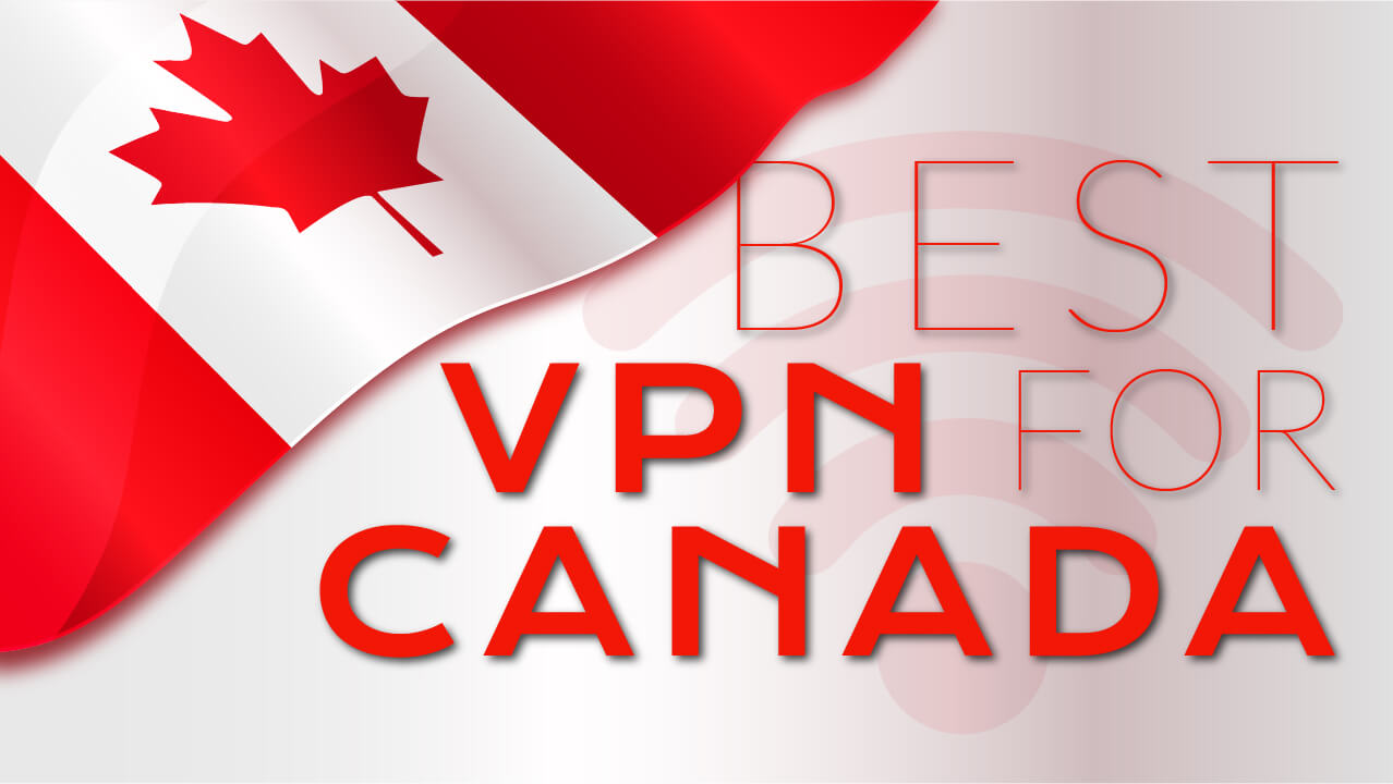 7 Best FREE VPNs For Canada (2024) – 100% Working