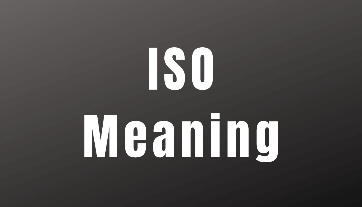 What Does ISO Mean On Facebook, Snapchat and Texting