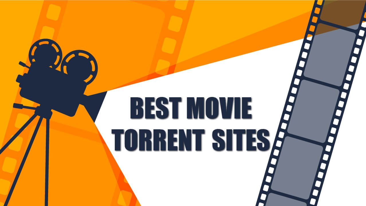 Best Movie Torrent Sites to Download Movies