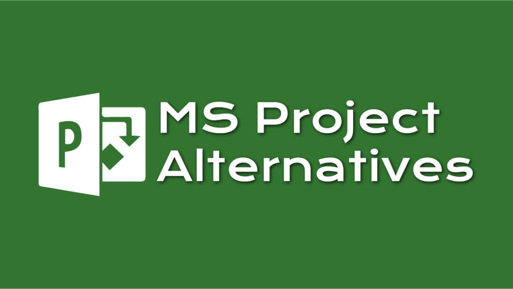 Best Microsoft Project alternatives