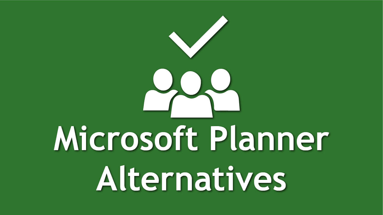 best Microsoft planner alternatives