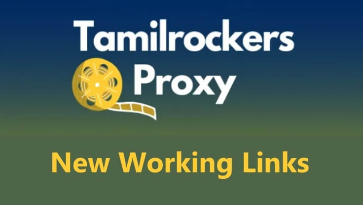 50+ TamilRockers Proxy (April 2025) New Links To Unblock